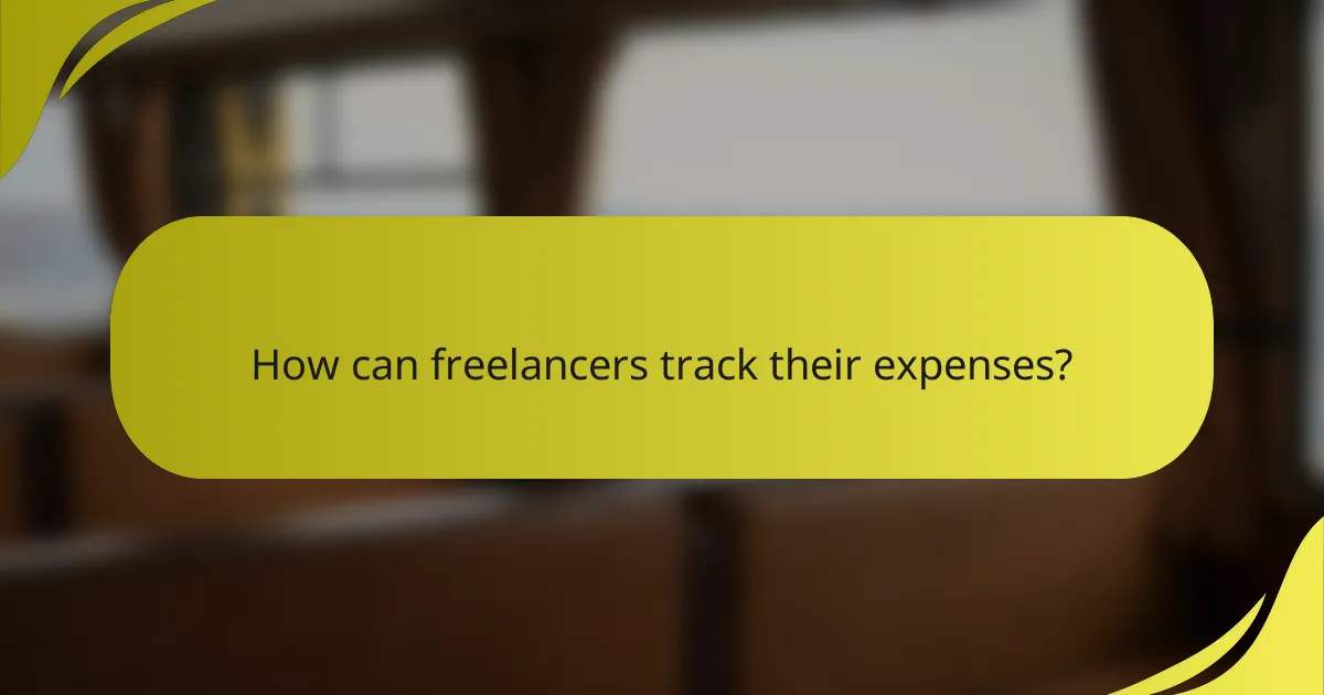 How can freelancers track their expenses?