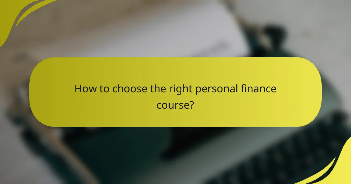 How to choose the right personal finance course?